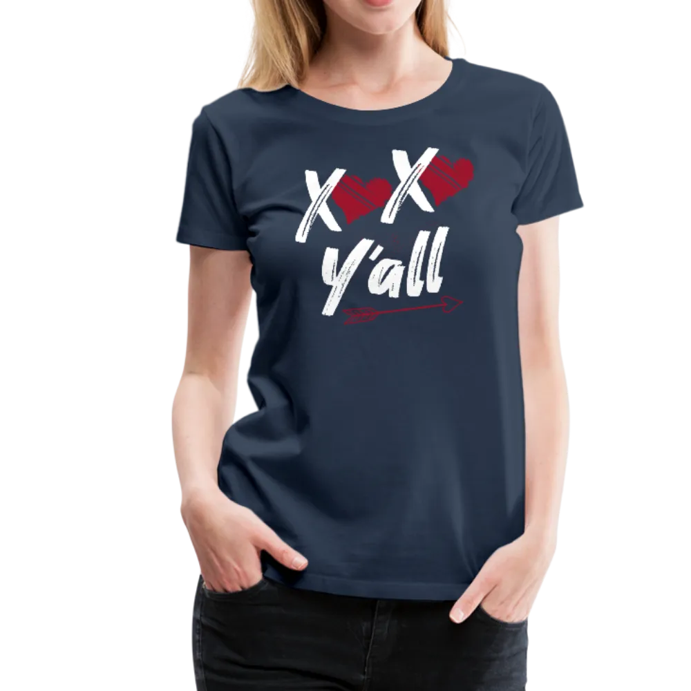 XOXO Y'all Valentines Day Women’s Premium T-Shirt (Ck1682W)