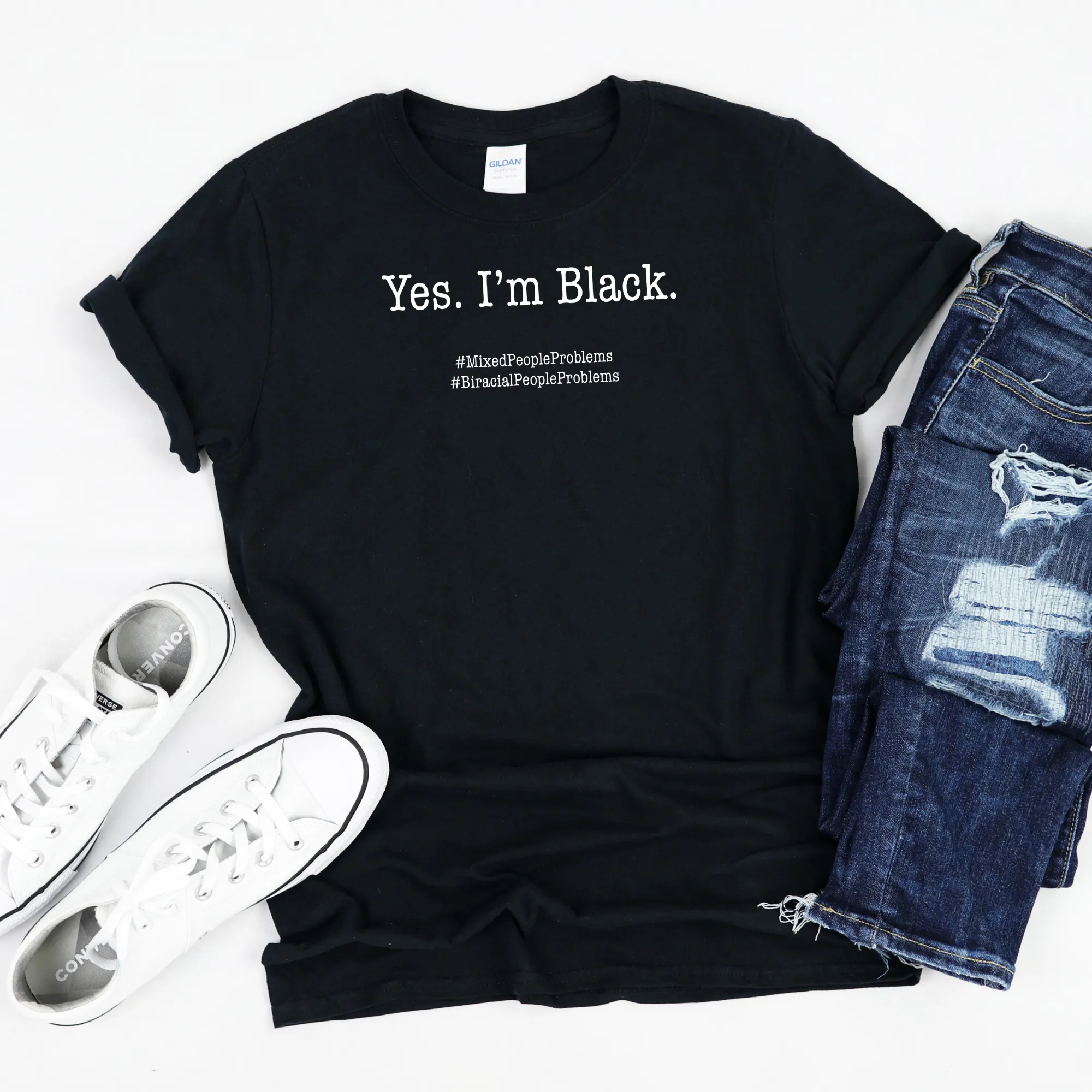 Yes. I Am. Mixed People Problems. Biracial People Problems Shirt