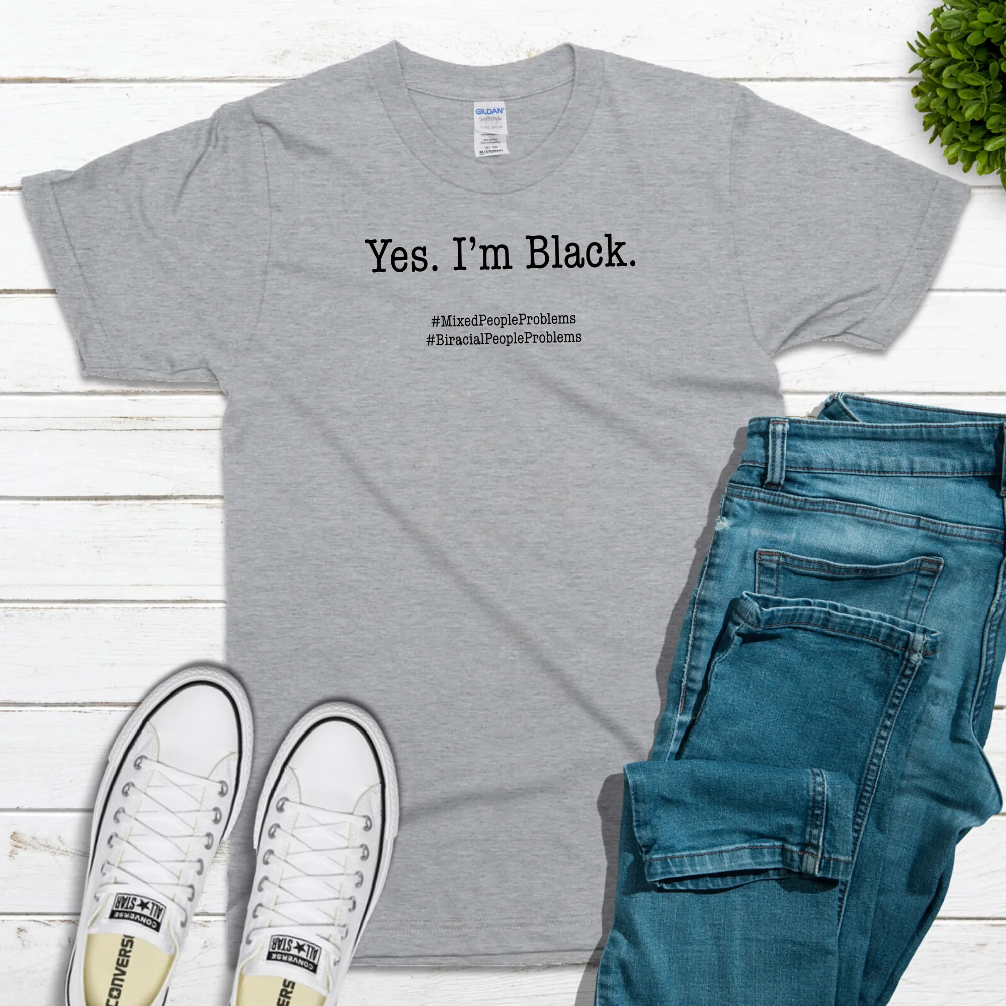 Yes. I Am. Mixed People Problems. Biracial People Problems Shirt